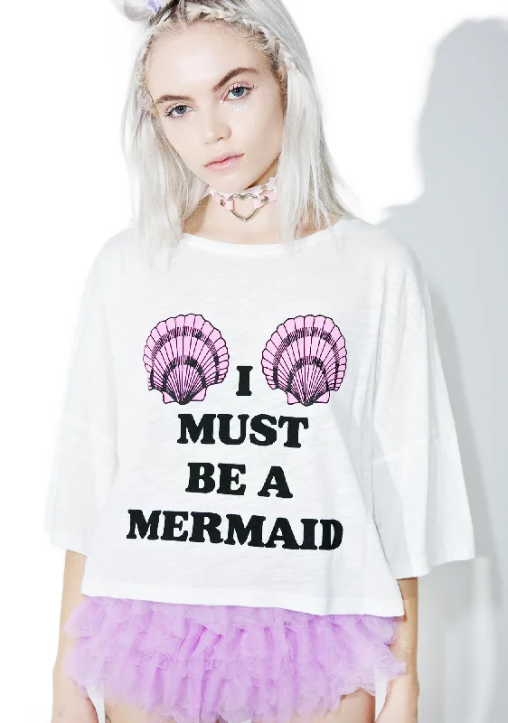 Urban Femme Streetwear Must Be A Mermaid Crop Tee